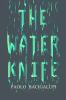 The_water_knife