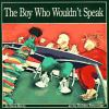 The_boy_who_wouldn_t_speak