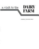 A_visit_to_the_dairy_farm
