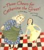 Three_cheers_for_Catherine_the_Great_