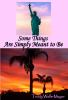 Some_things_are_simply_meant_to_be