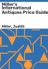 Miller_s_international_antiques_price_guide
