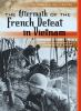 The_aftermath_of_the_French_defeat_in_Vietnam