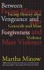 Between_vengeance_and_forgiveness