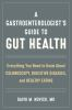 A_gastroenterologist_s_guide_to_gut_health