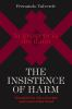 The_insistence_of_harm
