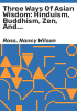 Three_ways_of_Asian_wisdom__Hinduism__Buddhism__Zen__and_their_significance_for_the_West