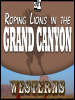 Roping_lions_in_the_Grand_Canyon
