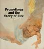 Prometheus_and_the_story_of_fire
