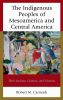 The_indigenous_peoples_of_Mesoamerica_and_Central_America