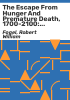 The_escape_from_hunger_and_premature_death__1700-2100