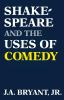 Shakespeare___the_uses_of_comedy
