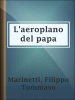 L_aeroplano_del_papa