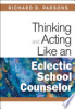 Thinking_and_acting_like_an_eclectic_school_counselor