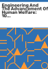 Engineering_and_the_advancement_of_human_welfare