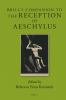 Brill_s_companion_to_the_reception_of_Aeschylus