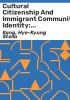 Cultural_citizenship_and_immigrant_community_identity