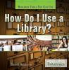 How_do_I_use_a_library_