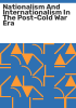 Nationalism_and_internationalism_in_the_Post-Cold_War_era