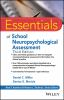Essentials_of_school_neuropsychological_assessment