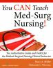 You_can_teach_advanced_med-surg_nursing_