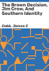 The_Brown_decision__Jim_Crow__and_Southern_identity