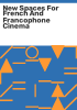 New_spaces_for_French_and_Francophone_cinema