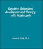 Cognitive-behavioral_assessment_and_therapy_with_adolescents