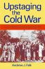 Upstaging_the_Cold_War