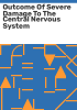 Outcome_of_severe_damage_to_the_central_nervous_system