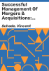 Successful_management_of_mergers___acquisitions