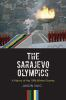 The_Sarajevo_Olympics