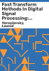 Fast_transform_methods_in_digital_signal_processing