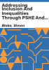 Addressing_inclusion_and_inequalities_through_PSHE_and_citizenship