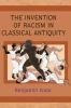 The_invention_of_racism_in_classical_antiquity