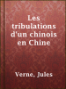 Les_tribulations_d_un_chinois_en_Chine