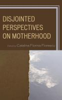 Disjointed_perspectives_on_motherhood