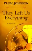 They_left_us_everything