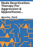 Mode_deactivation_therapy_for_aggression___oppositional_behavior_in_adolescents