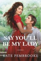 Say_you_ll_be_my_lady
