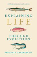 Explaining_life_through_evolution
