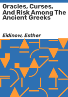 Oracles__curses__and_risk_among_the_ancient_Greeks