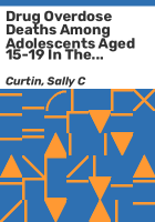 Drug_overdose_deaths_among_adolescents_aged_15-19_in_the_United_States__1999-2015