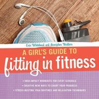A_girl_s_guide_to_fitting_in_fitness