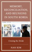 Memory__reconciliation__and_reunions_in_South_Korea