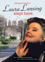 Laura_Lansing_slept_here