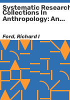 Systematic_research_collections_in_anthropology