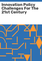 Innovation_policy_challenges_for_the_21st_century