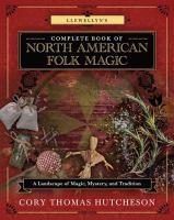 Llewellyn_s_complete_book_of_North_American_folk_magic