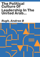 The_political_culture_of_leadership_in_the_United_Arab_Emirates
